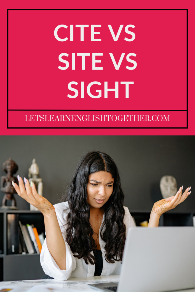 cite vs site vs sight